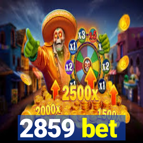 2859 bet